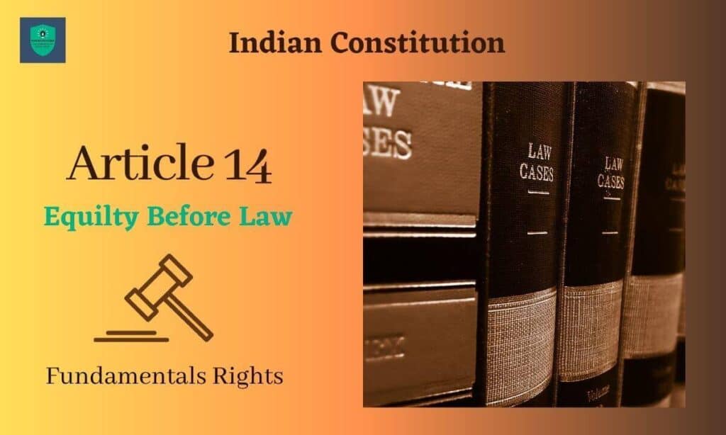 Article 14 Of Indian Constitution » Parakaram360